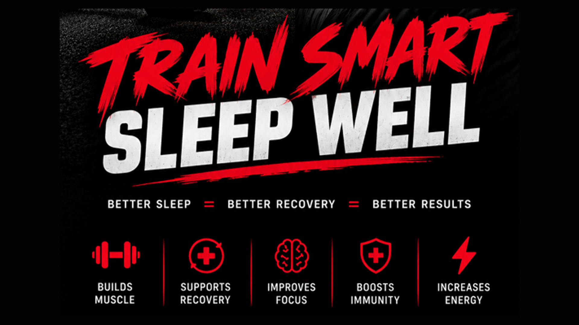 Train smart, Sleep well